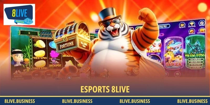 Tổng quan về esports 8LIVE