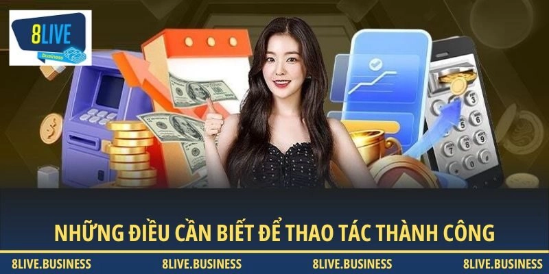 Những điều cần biết để thao tác thành công