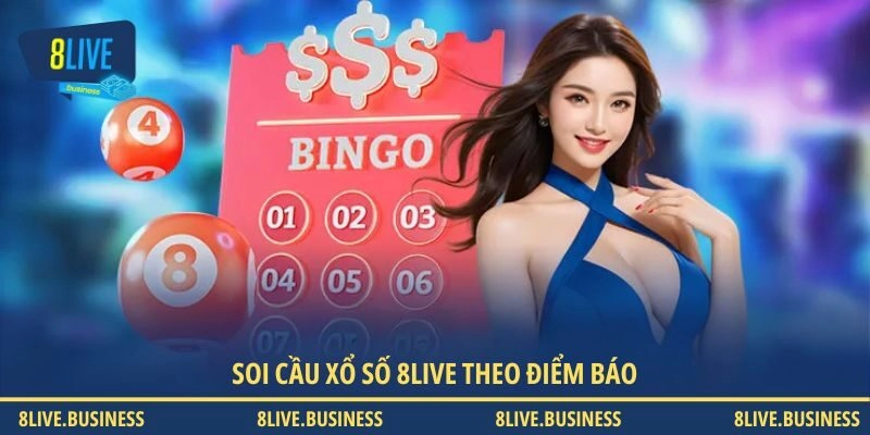 Soi cầu xổ số 8LIVE theo điểm báo