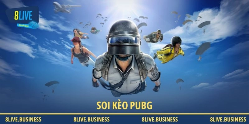 Soi Kèo PUBG - Bí Quyết Cược eSport 8LIVE Hiệu Quả 2025